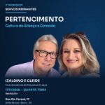 3º Workshop Servos Reinantes, com Izaldino e Cleide. 11/11/2026, das 19h às 21h. Pertencimento, Cultura de Aliança e Conexão.