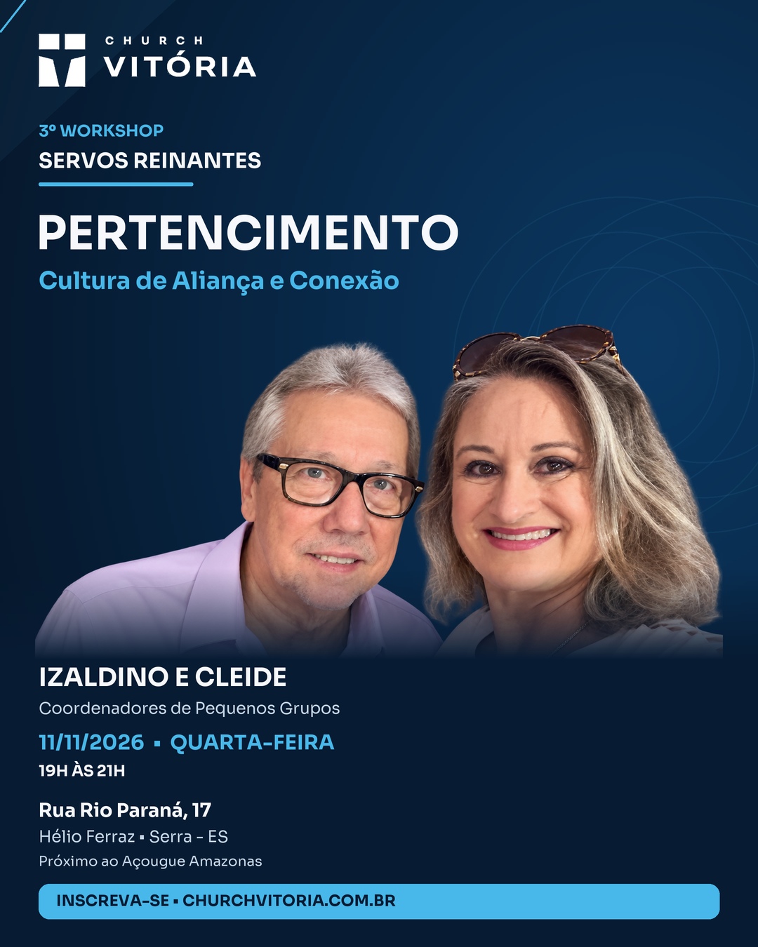 3º Workshop Servos Reinantes, com Izaldino e Cleide. 11/11/2026, das 19h às 21h. Pertencimento, Cultura de Aliança e Conexão.